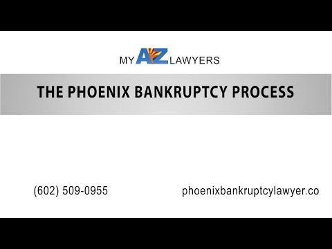 The Phoenix Bankruptcy Process | My AZ Lawyers