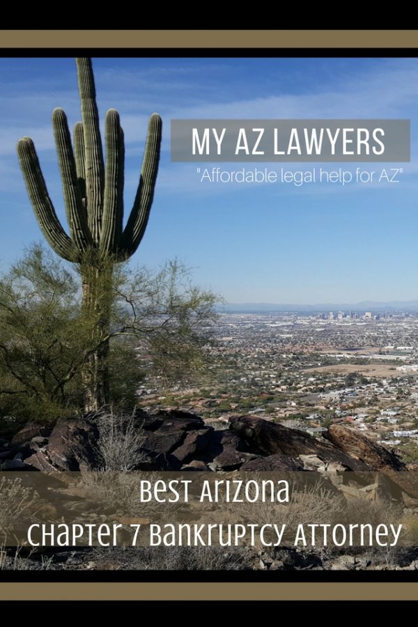 Filing Chapter 7 Bankruptcy in Arizona My AZ Lawyers Filing Chapter 7 Bankruptcy in Arizona My AZ Lawyers