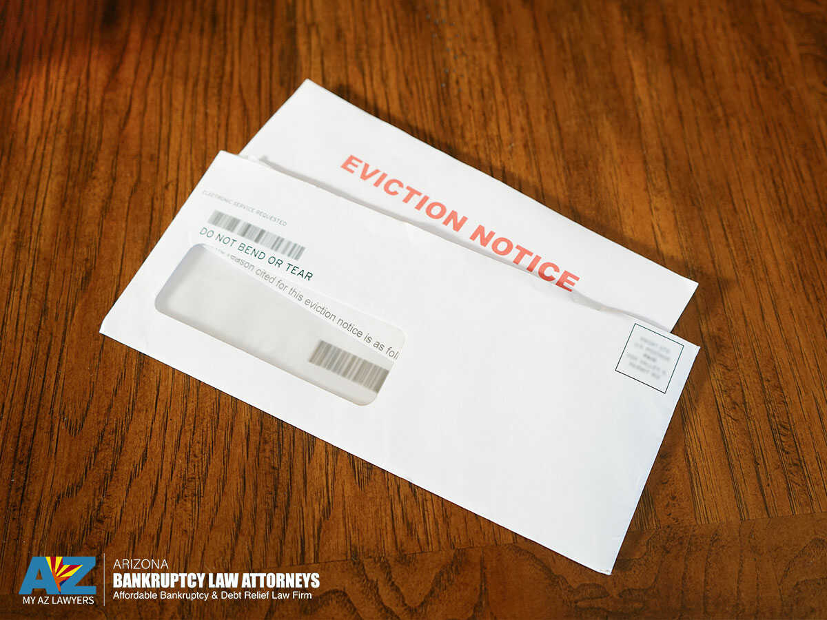 Can a Bankruptcy Filing Help You Out With An Eviction Notice In Arizona??