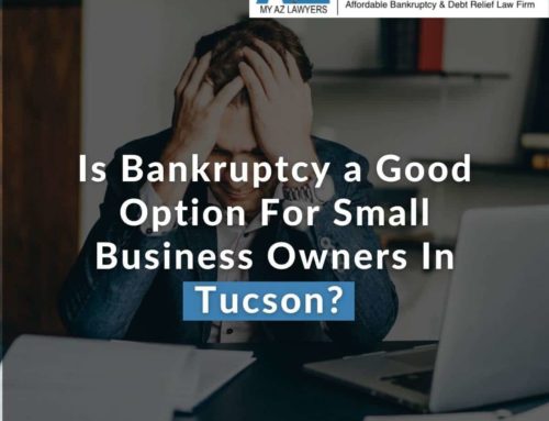 Is Bankruptcy a Good Option For Small Business Owners In Tucson?