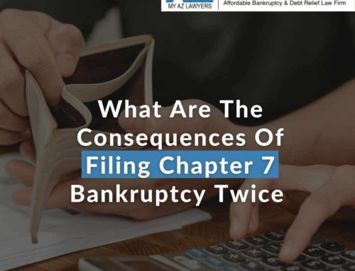 What Are The Consequences Of Filing Chapter 7 Bankruptcy Twice