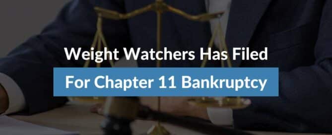 Weight Watchers Has Filed For Chapter 11 Bankruptcy